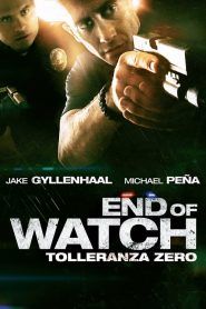 End of Watch – Tolleranza zero