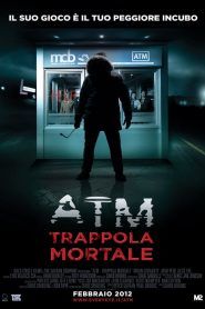 ATM – Trappola mortale