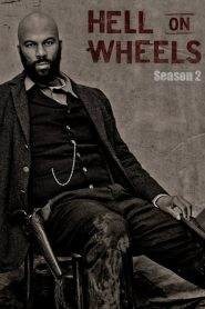 Hell on Wheels: Stagione 2